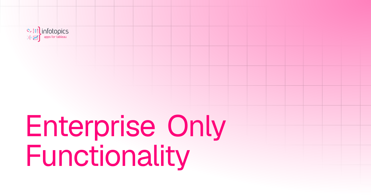 Enterprise Only Functionality | SuperTables | Documentation
